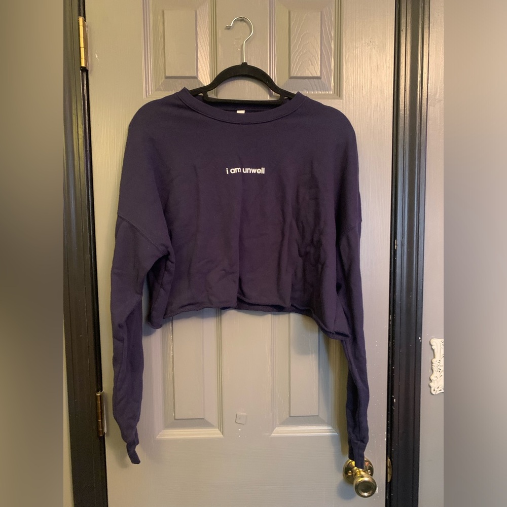 I am unwell cropped long sleeve shirt